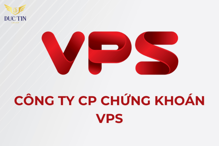 Công ty VPS là gì? Công ty VPS là một tổ chức tài chính tại Việt Nam